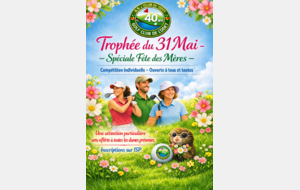 Trophéedu 31 mai/Spéciale Fête des Mères